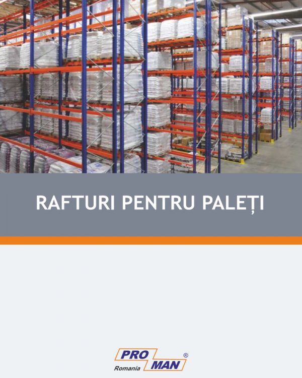Rafturi metalice pentru paleti profesionale